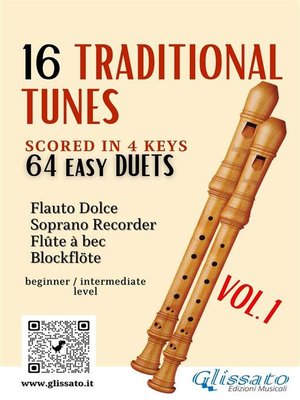 cover image of 16 Traditional Tunes--64 easy soprano recorder duets (VOL.1)
